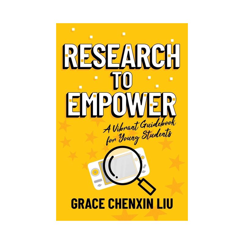 Research to Empower - by  Grace Chenxin Liu (Paperback), 1 of 2