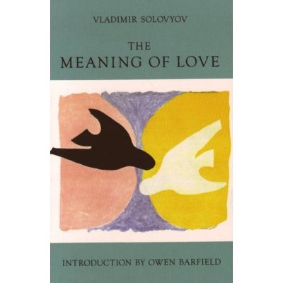 The Meaning of Love - (Library of Russian Philosophy) (Paperback)