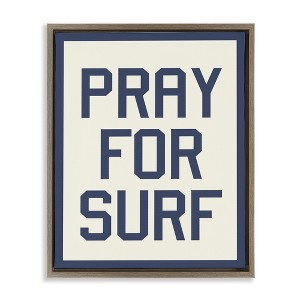 Stupell Industries Pray for Surf Phrase, 17" x 21" - 1 of 4