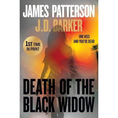 Death Of The Black Widow - By James Patterson & J D Barker : Target