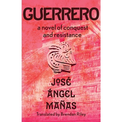 Guerrero - by  José Ángel Mañas (Paperback)