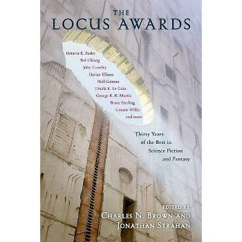 The Locus Awards - by  Charles N Brown & Jonathan Strahan (Paperback)