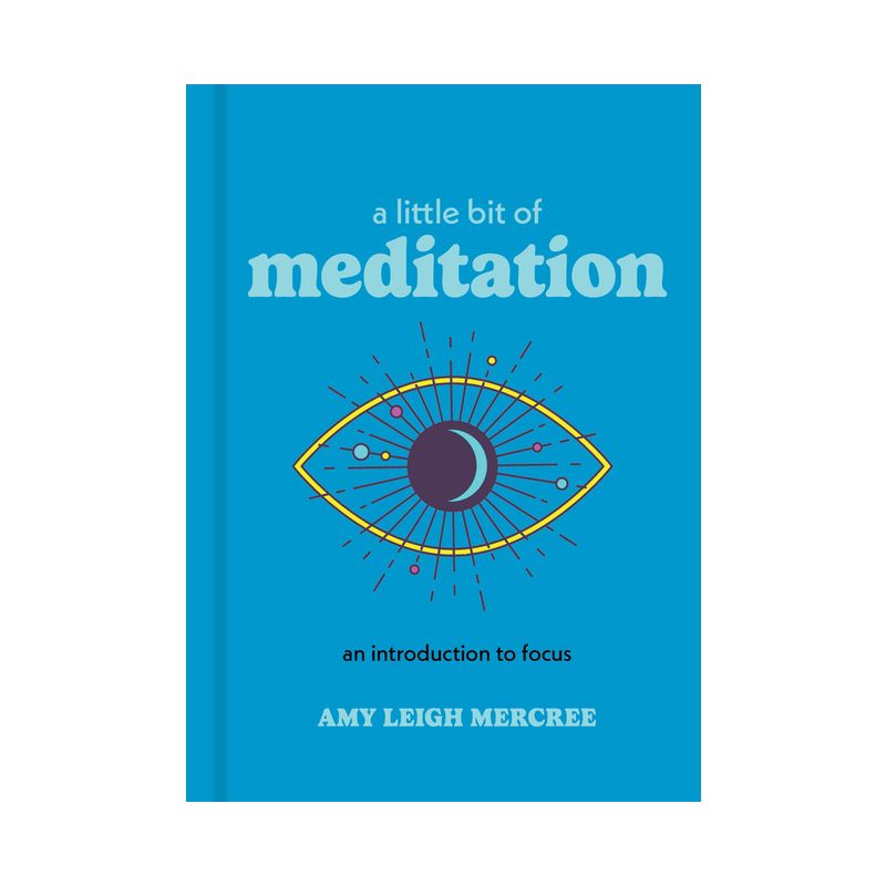 A Little Bit of Meditation - by  Amy Leigh Mercree (Hardcover), 1 of 2