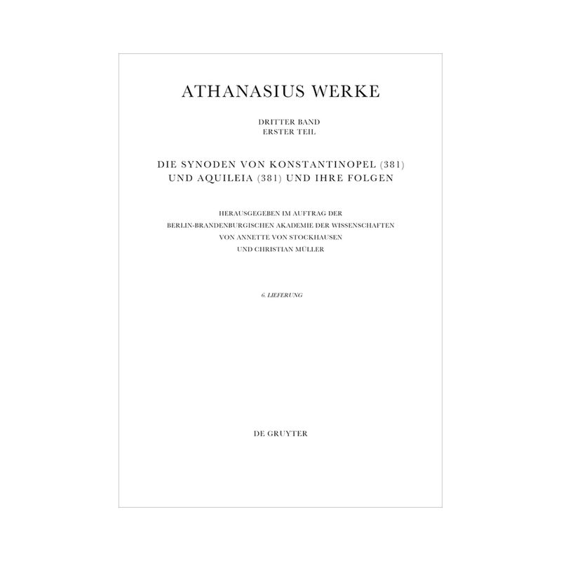 Die Synoden Von Konstantinopel (381) Und Aquileia (381) Und Ihre Folgen - by  Annette Von Stockhausen & Christian Müller (Paperback), 1 of 2