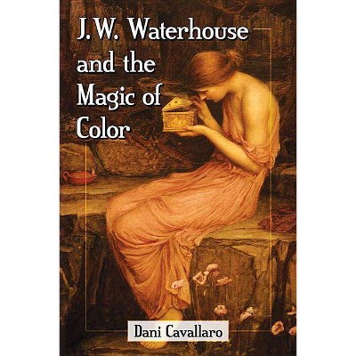 J.W. Waterhouse and the Magic of Color - by  Dani Cavallaro (Paperback)