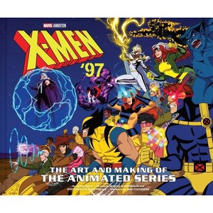 X-Men '97: The Art and Making of the Animated Series - by  James Field (Hardcover) - 1 of 1