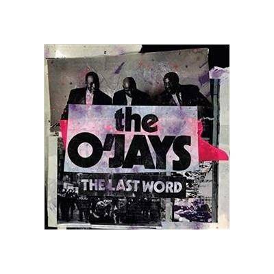 O'Jays - Last Word (CD)