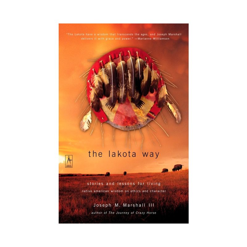 The Lakota Way - (Compass) by  Joseph M Marshall (Paperback), 1 of 2