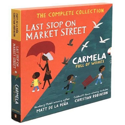 Last Stop on Market Street and Carmela Full of Wishes Box Set - by  Matt de la Peña (Mixed Media Product)