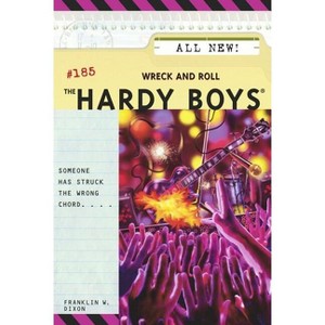 Wreck and Roll - (Hardy Boys) by  Franklin W Dixon (Paperback) - 1 of 1