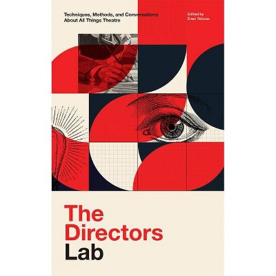 The Directors Lab - by  Evan Tsitsias (Paperback)