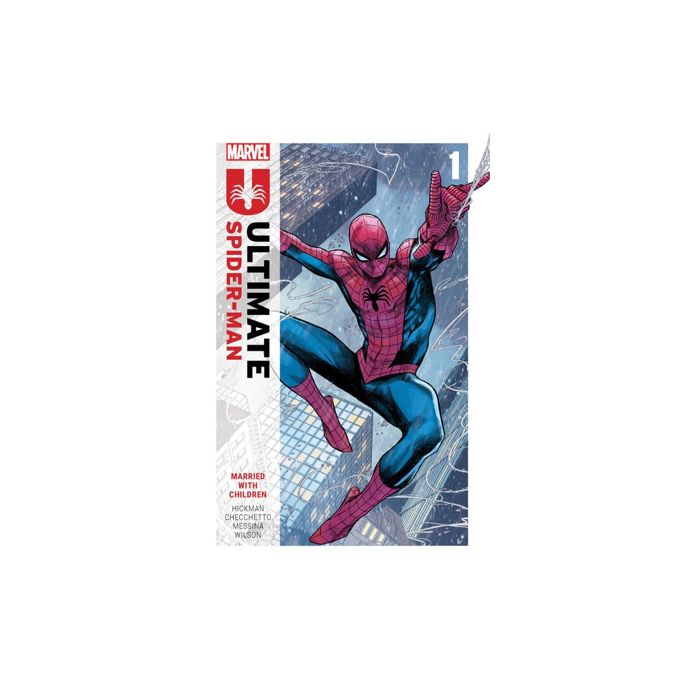 Ultimate Spider-Man by Jonathan Hickman Vol. 1: Married with