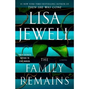 The Family Remains - by Lisa Jewell - 1 of 1