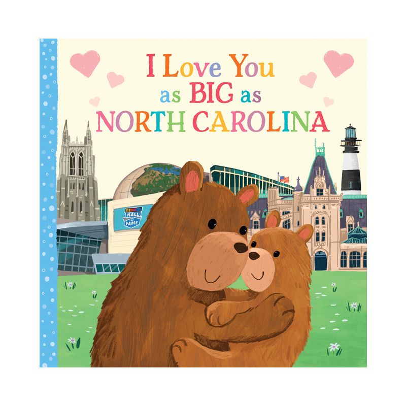 I Love You as Big as North Carolina - by  Rose Rossner (Board Book), 1 of 2