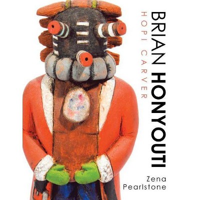 Brian Honyouti - by  Zena Pearlstone (Paperback)