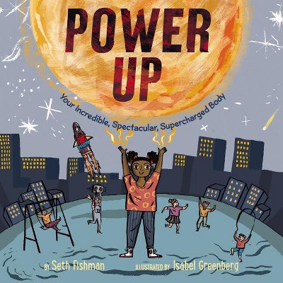 Power Up - by  Seth Fishman (Hardcover)