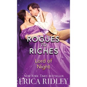 Lord of Night - (Rogues to Riches) by  Erica Ridley (Paperback) - 1 of 1