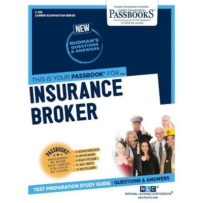 Insurance Broker, 388 - (Career Examination) by  National Learning Corporation (Paperback)