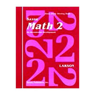 Complete Kit 1994 - (Saxon Math 2 Homeschool) by  Larson (Paperback)