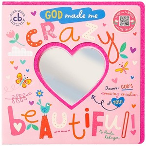 God Made Me Crazy Beautiful - by  Broadstreet Publishing Group LLC (Board Book) - 1 of 1