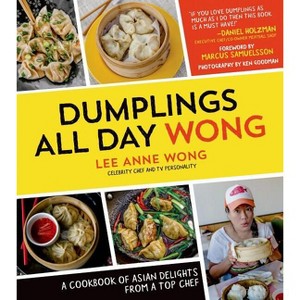 Dumplings All Day Wong - by  Lee Anne Wong (Paperback) - 1 of 1