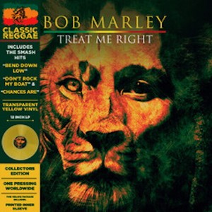 Bob Marley - Treat Me Right - Yellow (Colored Vinyl Yellow Limited Edition Reissue Remastered Deluxe Edition) - 1 of 1