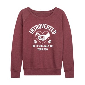 Women's - Instant Message - Introverted Will Talk To Dog Lightweight French Terry Wide Neck Long Sleeve Graphic Shirt - 1 of 4