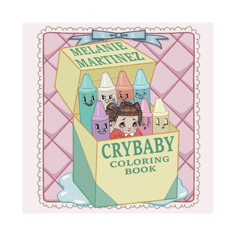 Cry Baby Coloring Book - by  Melanie Martinez (Paperback), 1 of 4
