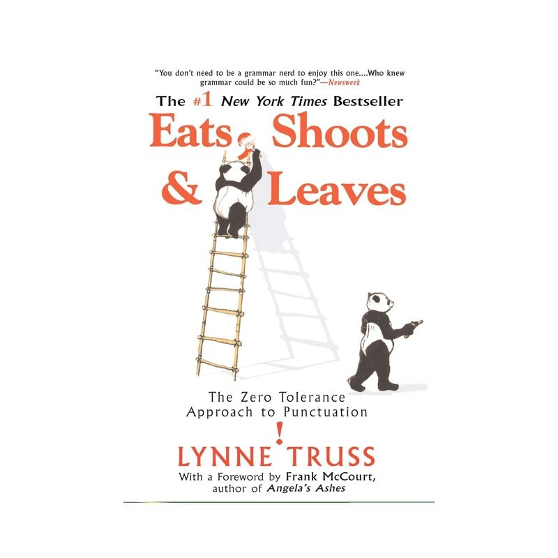 Eats, Shoots & Leaves - by  Lynne Truss (Paperback), 1 of 2