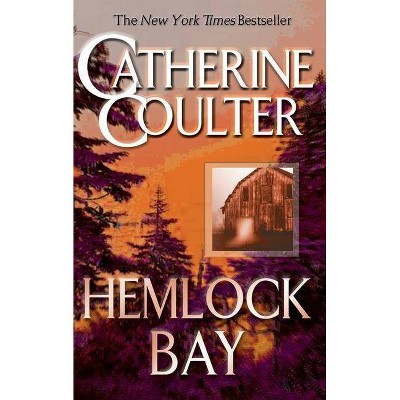Hemlock Bay - (FBI Thriller) by  Catherine Coulter (Paperback)