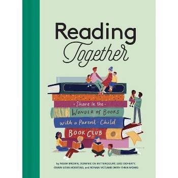 Reading Together - by  Noah Brown & Dominic de Bettencourt & Luci Doherty & Owen Lowe-Rogstad & Ronan McCann (Hardcover)
