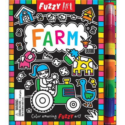 Fuzzy Art Farm - by  Melanie Hibbert (Hardcover)