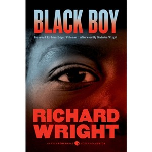 Black Boy - by  Richard Wright (Paperback) - 1 of 1