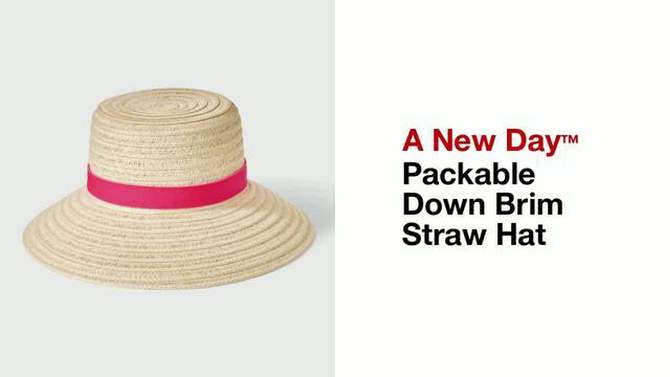 Packable Down Brim Straw Hat - A New Day™, 2 of 6, play video