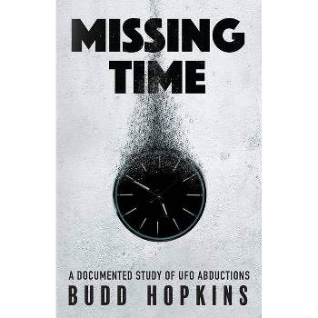 Missing Time - by  Budd Hopkins (Paperback)