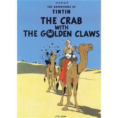 The Crab with the Golden Claws - (Adventures of Tintin: Original Classic) by  Hergé (Paperback)