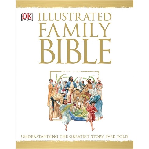 Illustrated Family Bible - (DK Bibles and Bible Guides) by  Claude-Bernard Costecalde (Hardcover) - image 1 of 1