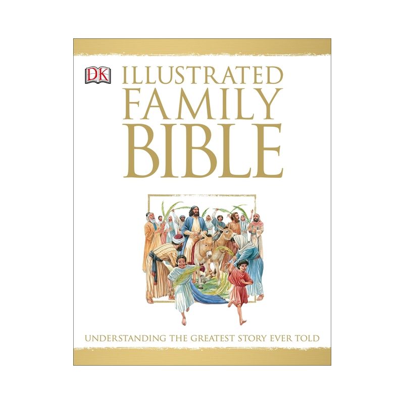 Illustrated Family Bible - (DK Bibles and Bible Guides) by  Claude-Bernard Costecalde (Hardcover), 1 of 2