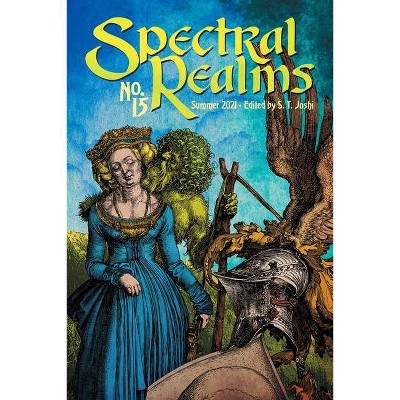 Spectral Realms No. 15 - by  S T Joshi (Paperback)