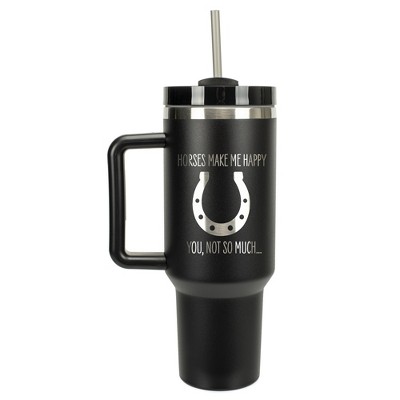 100 North Horses Make Me Happy You Not So Much Horseshoe Wrap-Around 40 Oz. Stainless Steel Water Bottle Coffee Mug, Spill & Leak Resistant, Travel