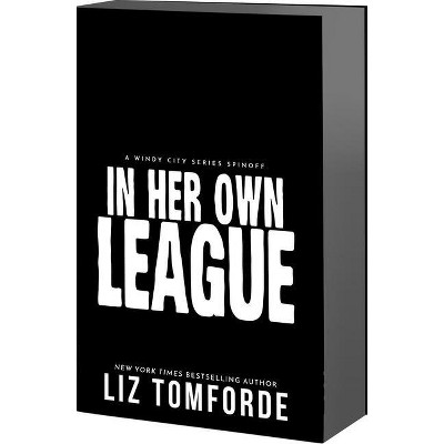 In Her Own League - by  Liz Tomforde (Paperback)