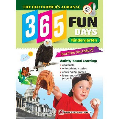 The Old Farmer's Almanac 365 Fun Days: Kindergarten - Activity Workbook for Kindergarten Grade Students - Daily Activity Book, Coloring Book,