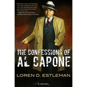 The Confessions of Al Capone - by  Loren D Estleman (Paperback) - 1 of 1