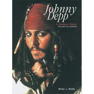 Johnny Depp - by  Brian J Robb (Paperback)