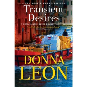 Transient Desires - (The Commissario Guido Brunetti Mysteries) by Donna Leon - 1 of 1