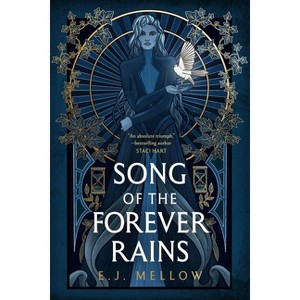 Song of the Forever Rains - (The Mousai) by  E J Mellow (Paperback) - 1 of 1