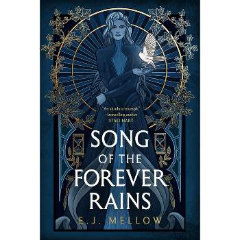 Song of the Forever Rains - (The Mousai) by  E J Mellow (Paperback)
