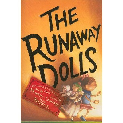 The Runaway Dolls - (Doll People) by  Ann M Martin & Laura Godwin (Paperback)