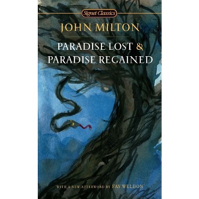 Paradise Lost and Paradise Regained - (Signet Classics) by  John Milton (Paperback)