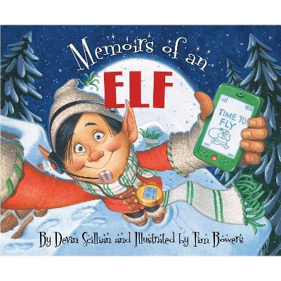 Memoirs of an Elf - by  Devin Scillian (Hardcover)